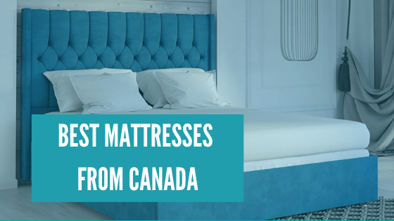 Best Mattresses From Canada | Counting Sheep Research