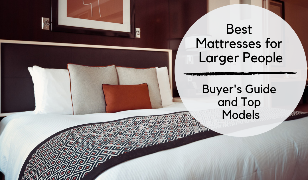 best mattresses for people over 250 lb